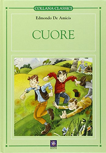 Cuore. - De Amicis,Edmondo.