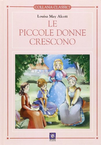 Beispielbild fr Piccole donne crescono zum Verkauf von medimops