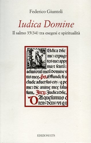 9788846706188: Iudica Domine. Il salmo 35 (34) tra esegesi e spiritualit