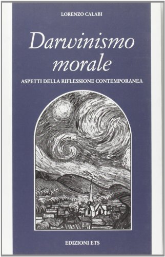 9788846706584: Darwinismo morale. Aspetti della riflessione contemporanea (Filosofia)