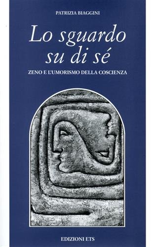 9788846706843: Lo sguardo su di s. Zeno e l'umorismo della coscienza (Filosofia)