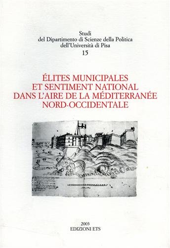 9788846707475: lites municipales et sentiment national dans l'aire de la mediterrane nord-occidentale