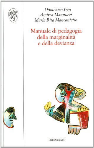 9788846707666: Manuale di pedagogia della marginalit e della devianza (Scienze dell'educazione)