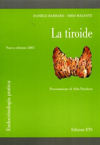 9788846709363: La tiroide. Quaderni di endocrinologia pratica