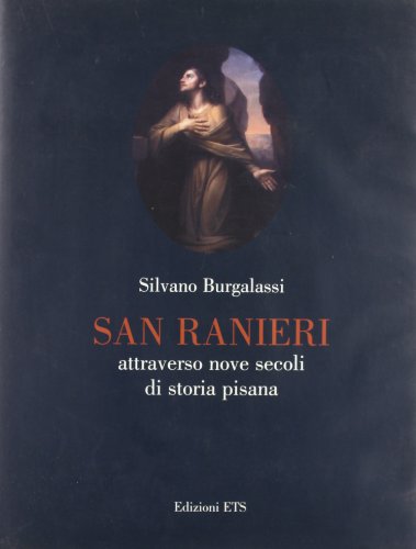 Beispielbild fr San Ranieri attraverso nove secoli di storia pisana zum Verkauf von medimops