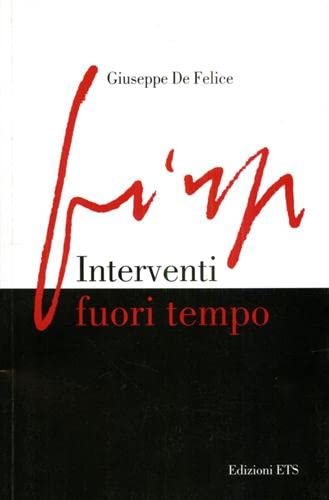 9788846712974: Interventi fuori tempo.