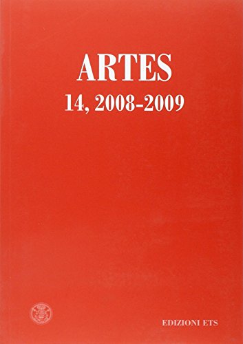 9788846725622: Artes. Periodico annuale di storia dell'arte (2008-2009) vol. 14