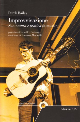 Stock image for Improvvisazione. Sua natura e pratica in musica (Italian) for sale by Brook Bookstore