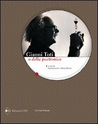 9788846730107: Gianni Toti o della poetronica (Obliqui)