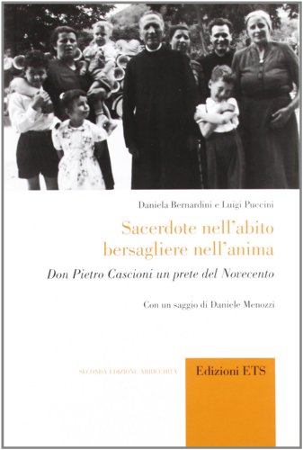 9788846733054: Sacerdote nell'abito, bersagliere nell'anima. Don Pietro Cascioni un prete del Novecento (Vos estis templum Dei vivi. Storia Chiesa)