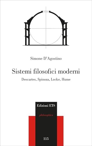 9788846737212: Sistemi filosofici moderni. Descartes, Spinoza, Locke, Hume (Philosophica)