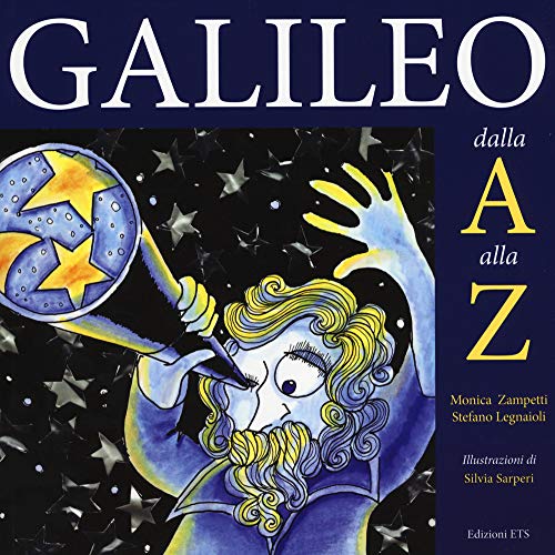 9788846738684: Galileo dalla A alla Z