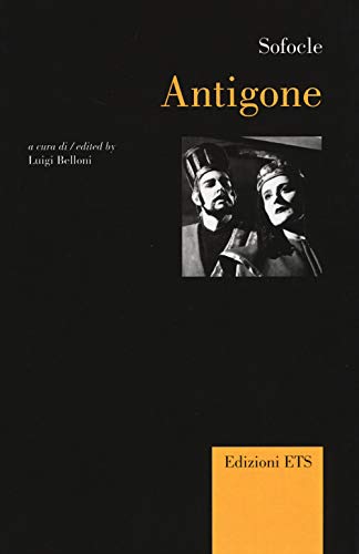 9788846740076: Antigone. Testo greco a fronte. Ediz. italiana e inglese (Canone teatrale europeo)