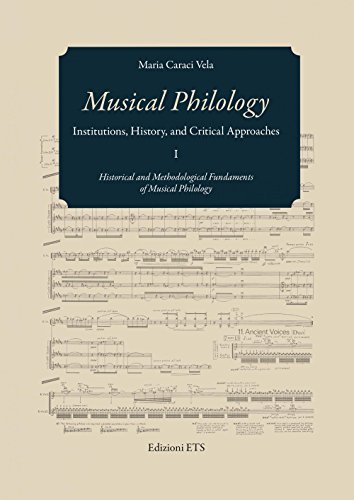 9788846742445: Musical philology. Institutions, history and critical