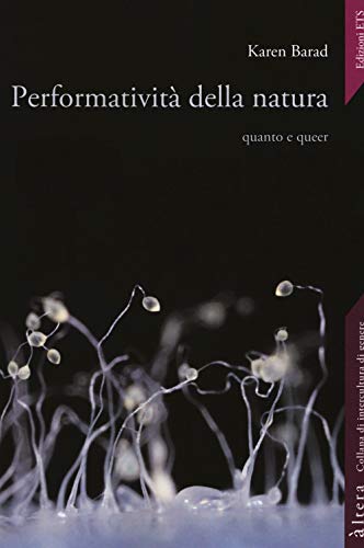 Beispielbild fr Performativit della natura. Quanto e queer (Italian) zum Verkauf von Brook Bookstore