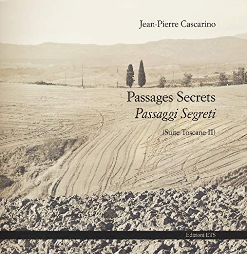Beispielbild fr Passages secrets-Passaggi segreti (Suite Toscane II) zum Verkauf von Ammareal