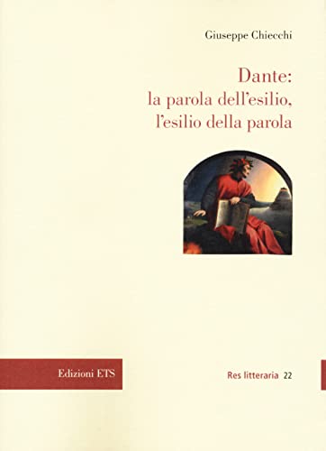 Beispielbild fr DANTE: LA PAROLA DELL'ESILIO (Italian) zum Verkauf von Brook Bookstore