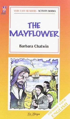 Beispielbild fr La Spiga Readers - Very Easy Readers (A1/A2): The Mayflower zum Verkauf von medimops