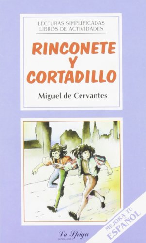 Imagen de archivo de La Spiga Readers - Lecturas Simplificadas (A2/B1): Rinconete Y Cortadillo (Spanish Edition) a la venta por MusicMagpie