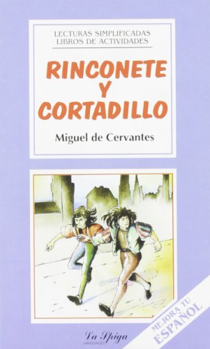 Stock image for La Spiga Readers - Lecturas Simplificadas (A2/B1): Rinconete Y Cortadillo (Spanish Edition) for sale by MusicMagpie