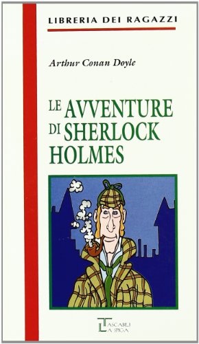 Imagen de archivo de Le avventure di Sherlock Holmes (Libreria dei ragazzi) a la venta por medimops