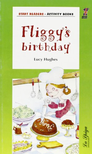 Imagen de archivo de La Spiga Readers - Fliggy's Readers (A1): Fliggy's Birthday a la venta por medimops