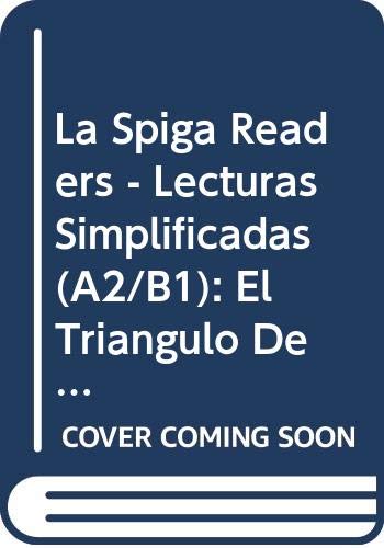 Imagen de archivo de La Spiga Readers - Lecturas Simplificadas (A2/B1): El triangulo de las Bermuda a la venta por WorldofBooks