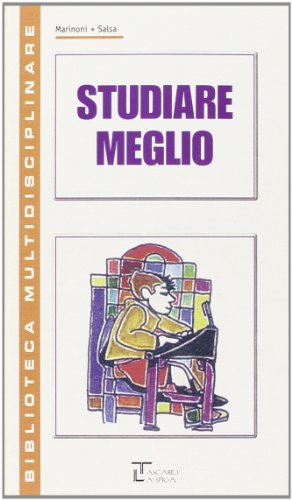 Stock image for Studiare meglio. Per la Scuola media for sale by Ammareal