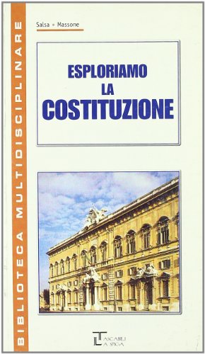 Beispielbild fr Esploriamo la costituzione. Per la Scuola media zum Verkauf von medimops