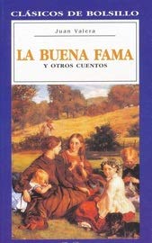 Beispielbild fr La Spiga Readers - Clasicos De Bolsillo (C1/C2): LA Buena Fama (Spanish Edition) zum Verkauf von HPB-Emerald