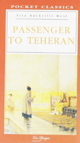 9788846821300: La Spiga Readers - Pocket Classics (C2): Passenger to Teheran