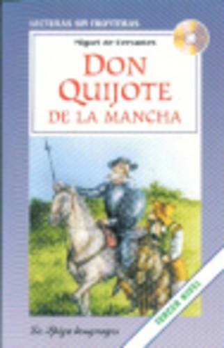 Imagen de archivo de La Spiga Readers - Lecturas Sin Fronteras (B2): Don Quijote de la Mancha + CD a la venta por HPB Inc.