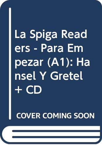 9788846827241: La Spiga Readers - Para Empezar (A1): Hansel y Gretel + CD