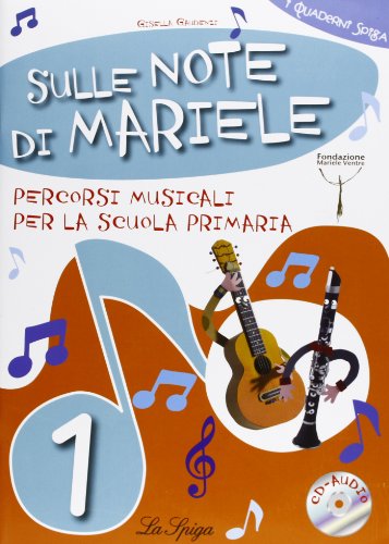 9788846827593: Sulle note di Mariele. Percorsi musicali. Per la 1 classe elementare. Con CD Audio