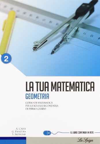 Beispielbild fr La tua matematica. Aritmetica-Geometria. Per la Scuola media. Con CD-ROM. Con espansione online (Vol. 2) zum Verkauf von medimops