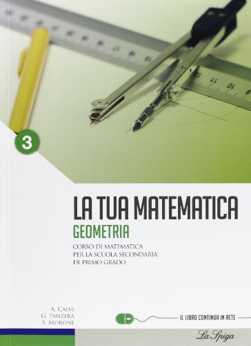 Beispielbild fr La tua matematica. Aritmetica-Geometria. Per la Scuola media. Con CD-ROM. Con espansione online (Vol. 3) zum Verkauf von medimops
