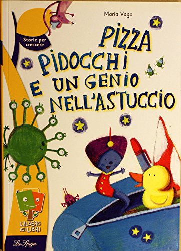 Imagen de archivo de Pizza, pidocchi e un genio nell'astuccio a la venta por medimops
