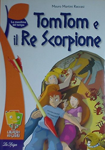 Beispielbild fr Tomtom e il re scorpione zum Verkauf von medimops
