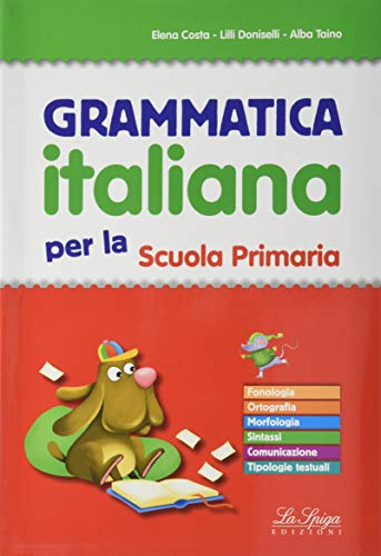 9788846830197: Grammatica italiana. Per la Scuola elemtare.