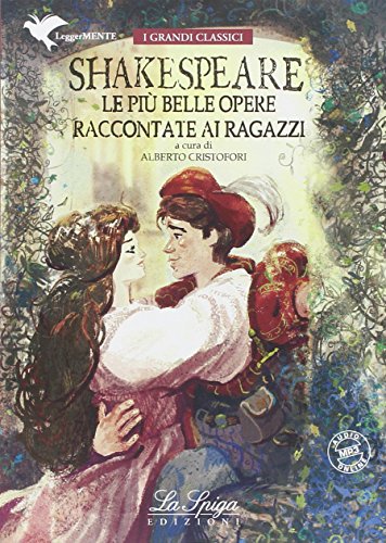 9788846832184: Shakespeare le pi belle opere raccontate ai ragazzi. Con espansione online