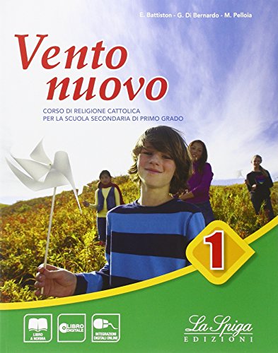 9788846832412: Vento nuovo. Con Eserciziario-Vangelo-Atti degli apostoli. Per la Scuola media. Con e-book. Con espansione online (Vol. 1)