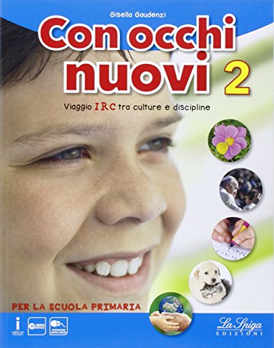 Beispielbild fr Con occhi nuovi. Per la Scuola elementare. Con e-book. Con espansione online (Vol. 2) zum Verkauf von medimops