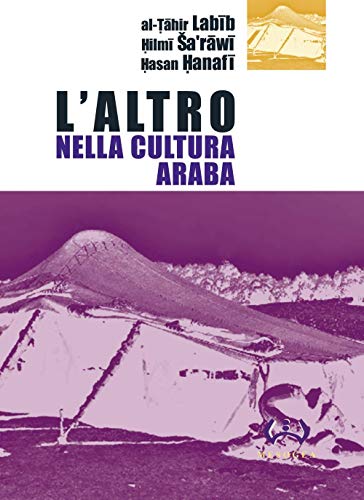 Beispielbild fr L'altro nella cultura araba zum Verkauf von medimops