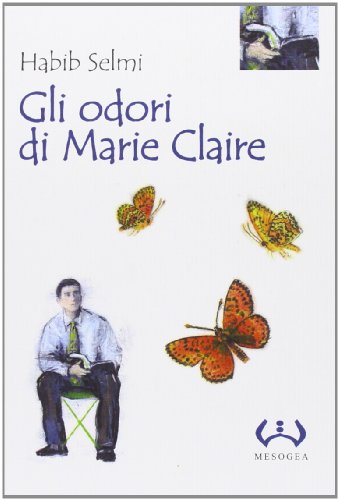 9788846921253: Gli odori di Marie Claire