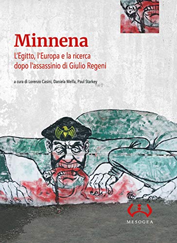 Imagen de archivo de Minnena-Egitto, Europa e la ricerca dopo assassinio Regeni a la venta por libreriauniversitaria.it
