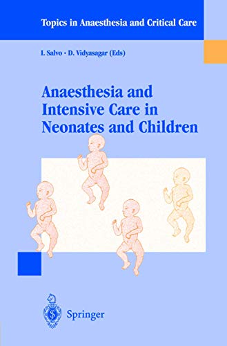 Beispielbild fr Anaesthesia and Intensive Care in Neonates and Children. zum Verkauf von Gast & Hoyer GmbH