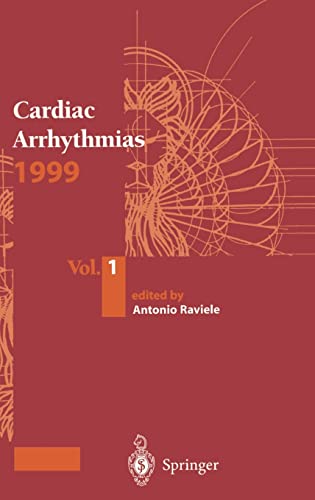 Stock image for Cardiac Arrhythmias, 1999, Volume 1: Proceedings of the 6th International Workshop on Cardiac Arrhythmias (Venice, October 5-8, 1999), Lectures and Structured Symposia for sale by Zubal-Books, Since 1961