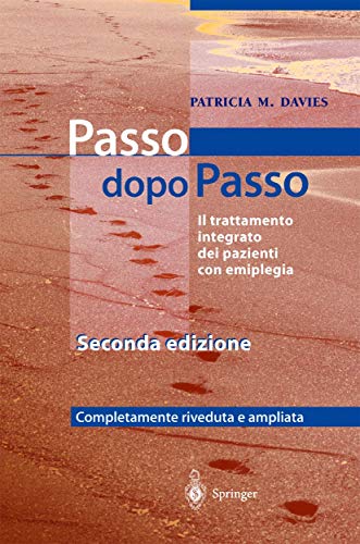 Imagen de archivo de Steps to Follow - Passo dopo Passo: Il trattamento integrato dei pazienti con emiplegia (Italian Edition) a la venta por Lucky's Textbooks