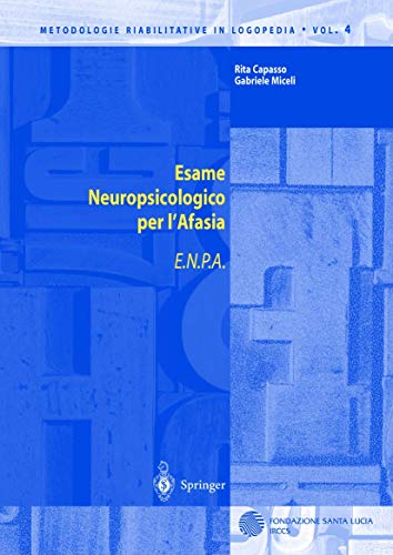 Stock image for Esame Neuropsicologico per l'Afasia : E.N.P.A. for sale by Chiron Media