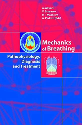 Stock image for Mechanics of Breathing: Pathophysiology, Diagnosis and Treatment for sale by AwesomeBooks